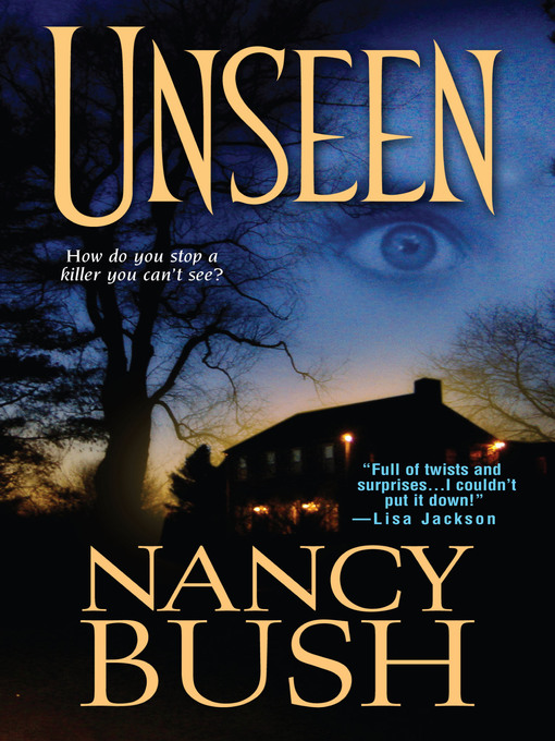 Title details for Unseen by Nancy Bush - Available